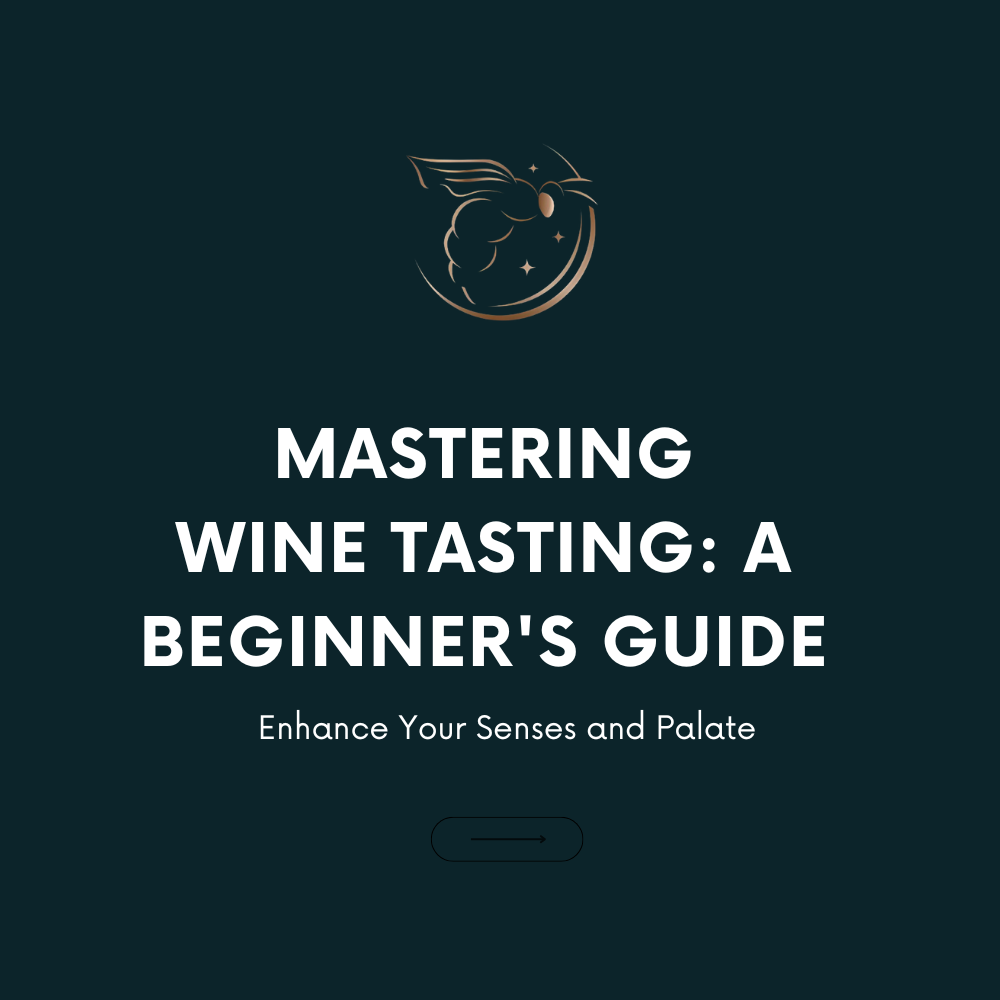 Chapter 1.07 - Mastering Wine Tasting: A Beginner's Guide