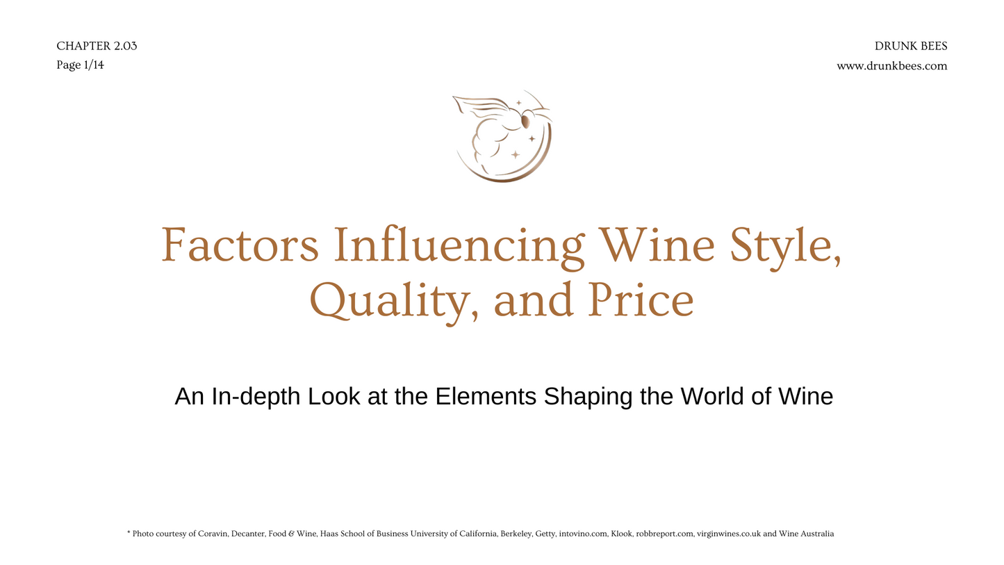 Chapter 2.03 - Factors Influencing Wine Style, Quality, and Price