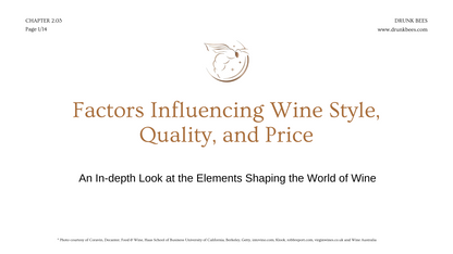 Chapter 2.03 - Factors Influencing Wine Style, Quality, and Price