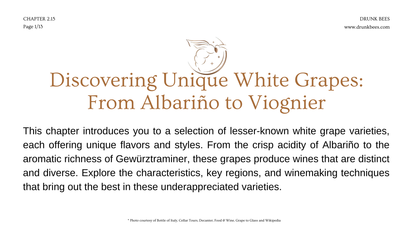 Chapter 2.15 - Discovering Unique White Grapes: From Albariño to Viognier