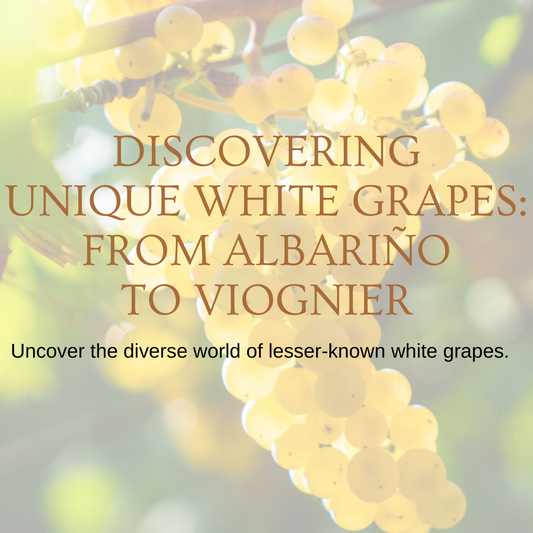 Chapter 2.15 - Discovering Unique White Grapes: From Albariño to Viognier