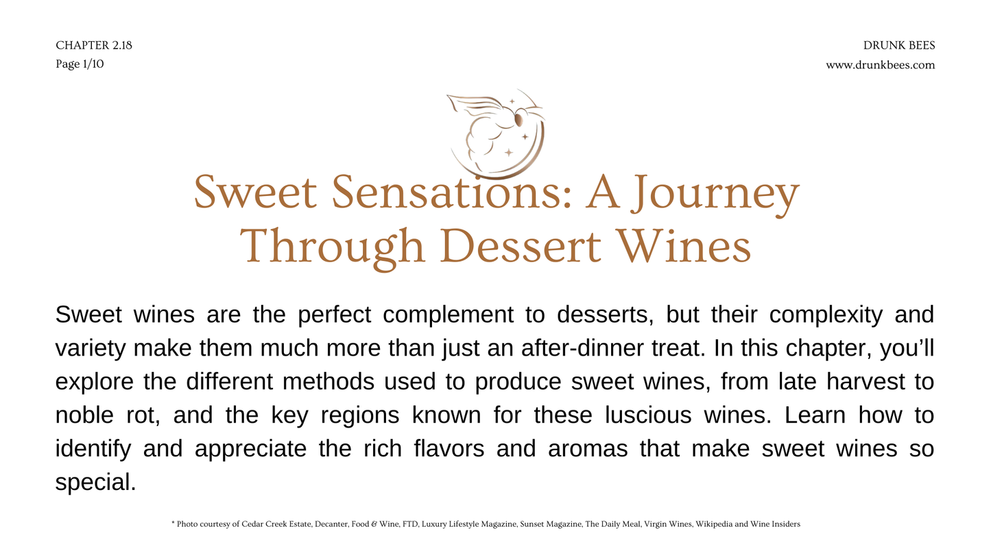 Chapter 2.18 - Sweet Sensations: A Journey Through Dessert Wines