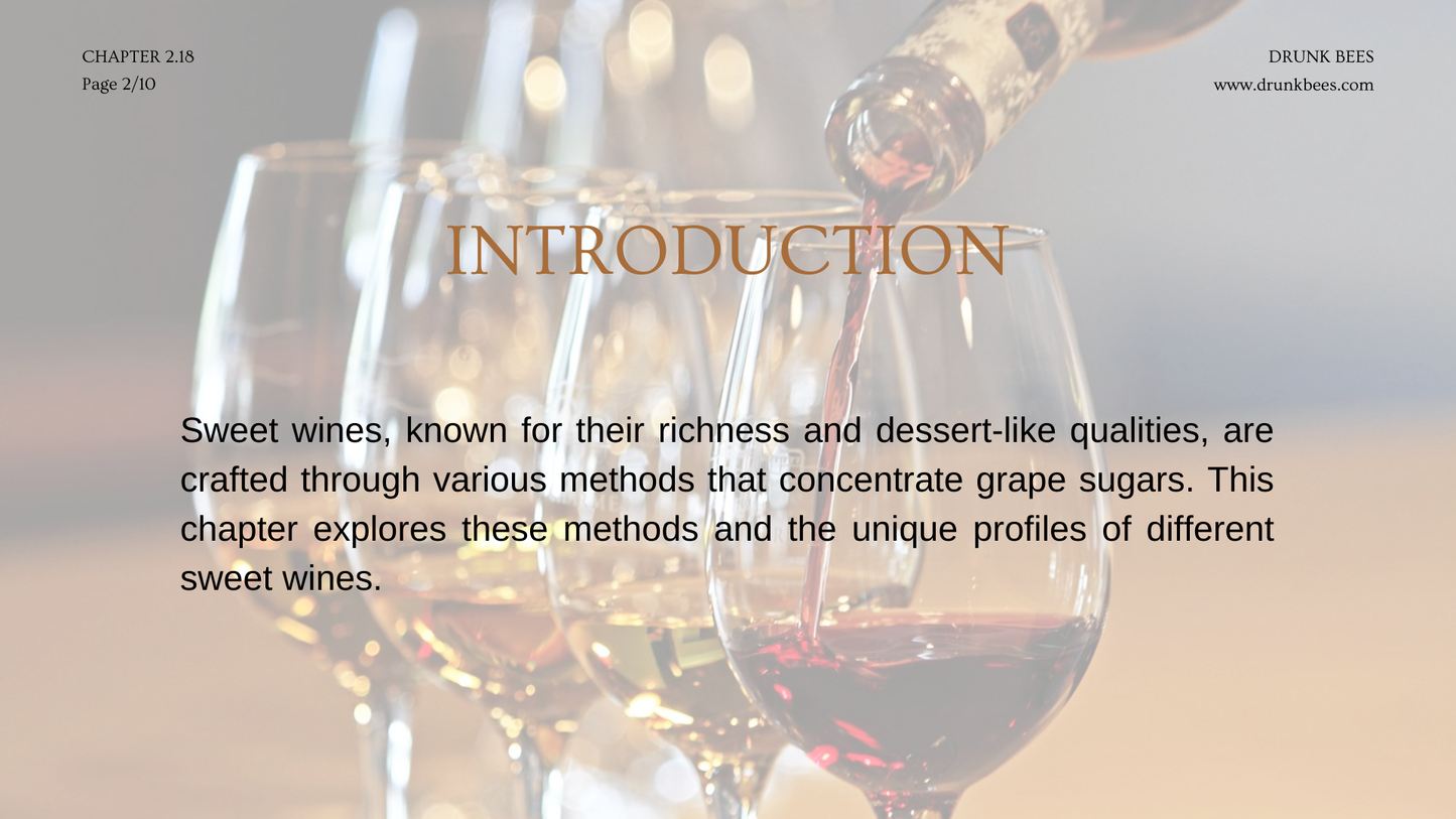 Chapter 2.18 - Sweet Sensations: A Journey Through Dessert Wines