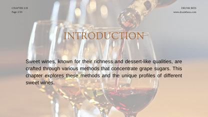 Chapter 2.18 - Sweet Sensations: A Journey Through Dessert Wines