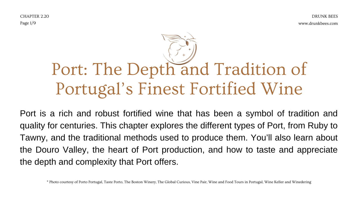 Chapter 2.20 - Port: The Depth and Tradition of Portugal’s Finest Fortified Wine