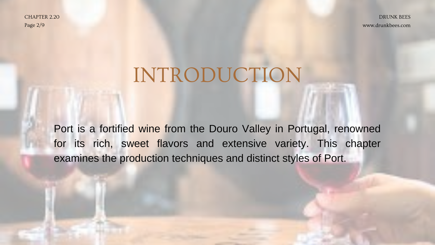 Chapter 2.20 - Port: The Depth and Tradition of Portugal’s Finest Fortified Wine