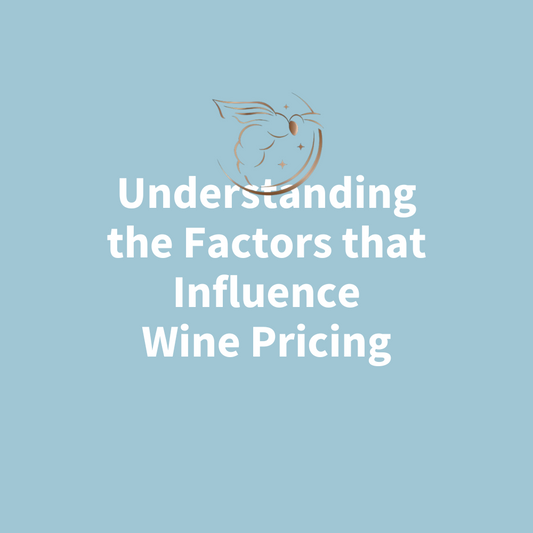 Chapter 3.06 - Understanding the Factors that Influence Wine Pricing