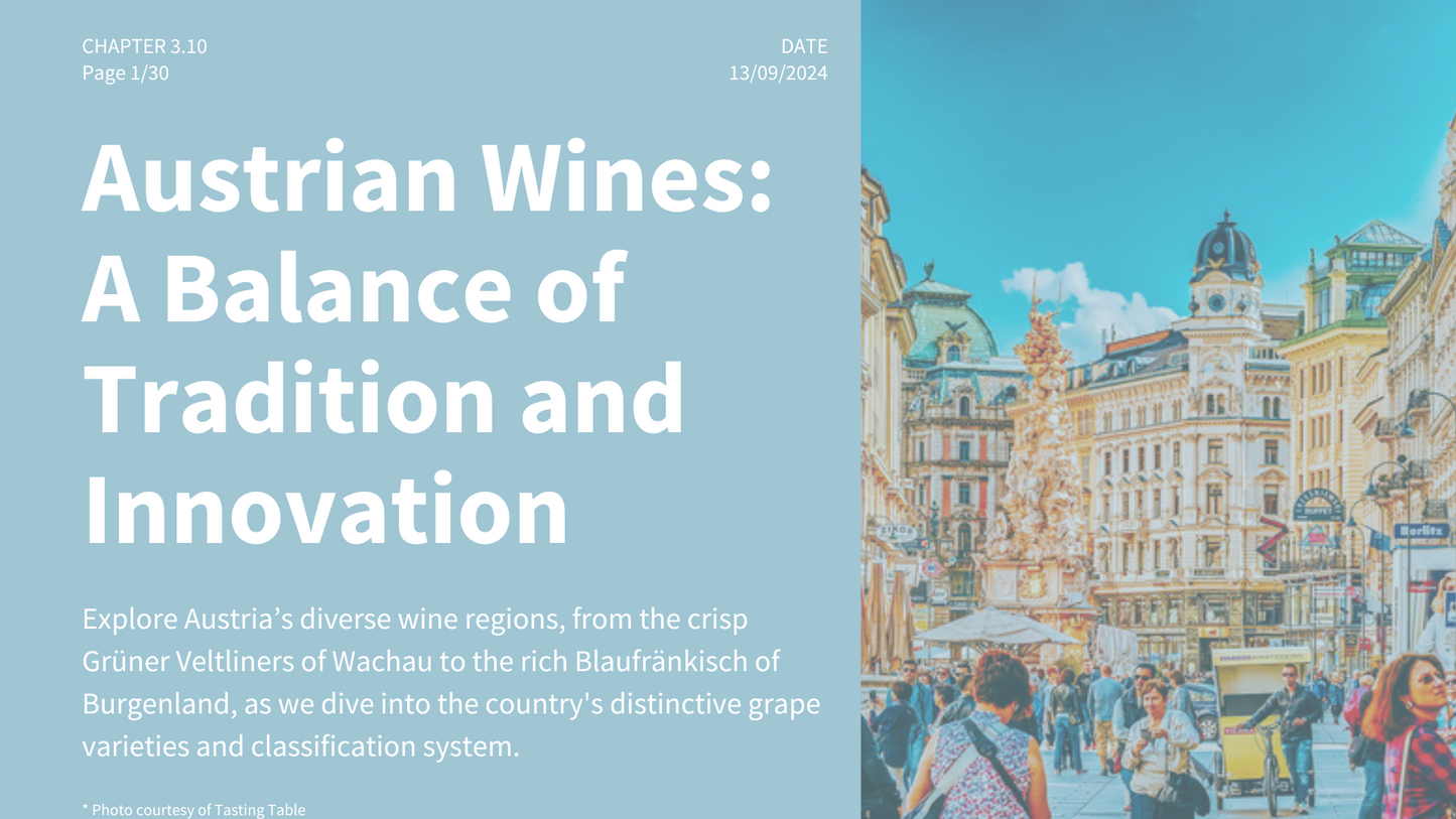 Chapter 3.10 - Austrian Wines: A Balance of Tradition and Innovation