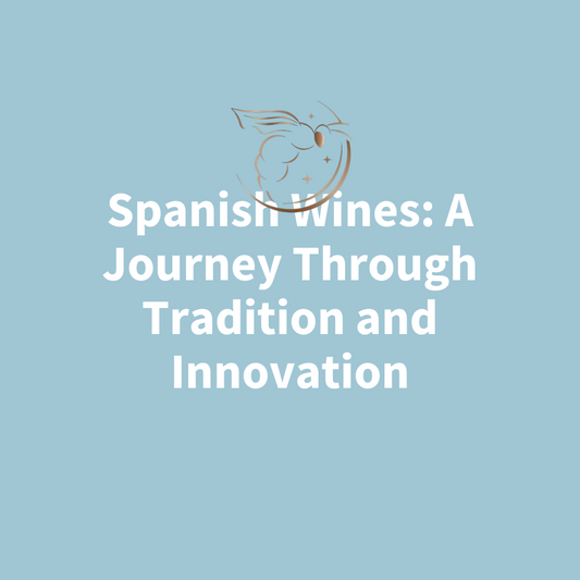 Chapter 3.11 - Spanish Wines: A Journey Through Tradition and Innovation