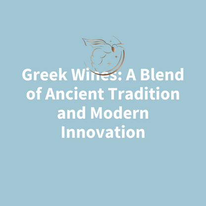 Chapter 3.14 - Greek Wines: A Blend of Ancient Tradition and Modern Innovation