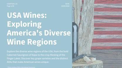 Chapter 3.15 - USA Wines: Exploring America's Diverse Wine Regions