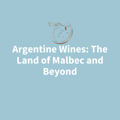 Chapter 3.18 - Argentine Wines: The Land of Malbec and Beyond