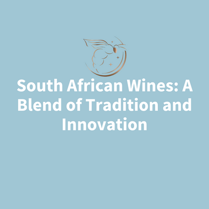 Chapter 3.19 - South African Wines: A Blend of Tradition and Innovation