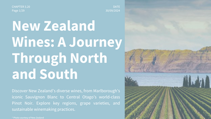 Chapter 3.20 - New Zealand Wines: A Journey Through North and South