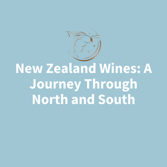 Chapter 3.20 - New Zealand Wines: A Journey Through North and South