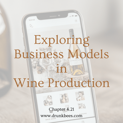 Chapter 4.21 - Exploring Business Models in Wine Production