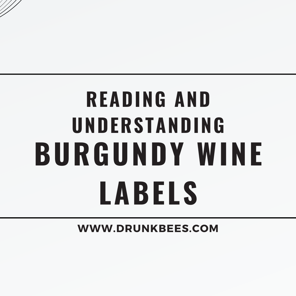 Knowledge Base - Reading and Understanding Burgundy Wine Labels