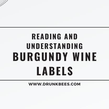 Knowledge Base - Reading and Understanding Burgundy Wine Labels