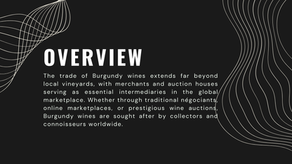 Knowledge Base - The Marketplace for Burgundy Wines: Merchants and Auctions