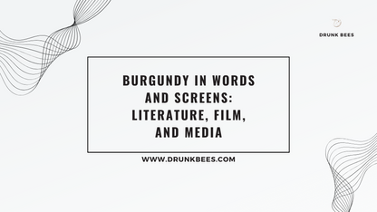 Knowledge Base - Burgundy in Words and Screens: Literature, Film, and Media